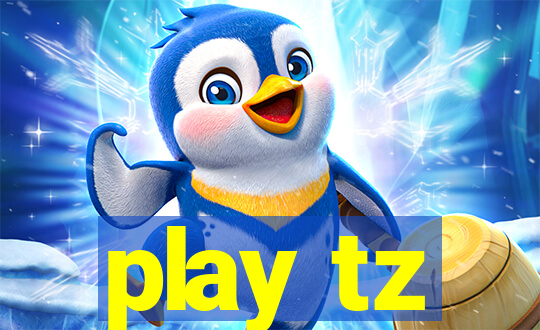 play tz